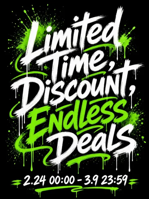 Street Art image example: Street Graffiti Limited Time Promo Typography