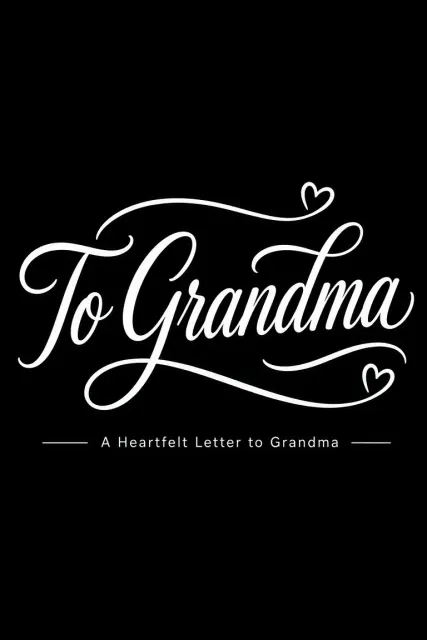 Calligraphy image example: Calligraphic Lettering for A Love Letter to Grandma